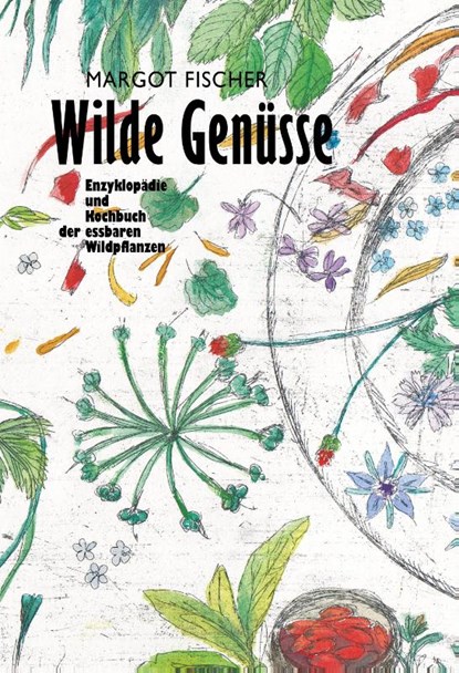 Wilde Genüsse. 2 Bände, Margot Fischer - Gebonden - 9783854764335