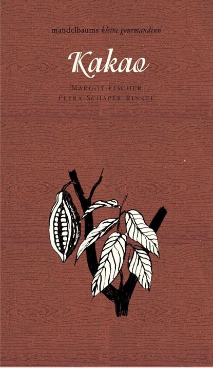 Kakao, Margot Fischer - Gebonden - 9783854765738