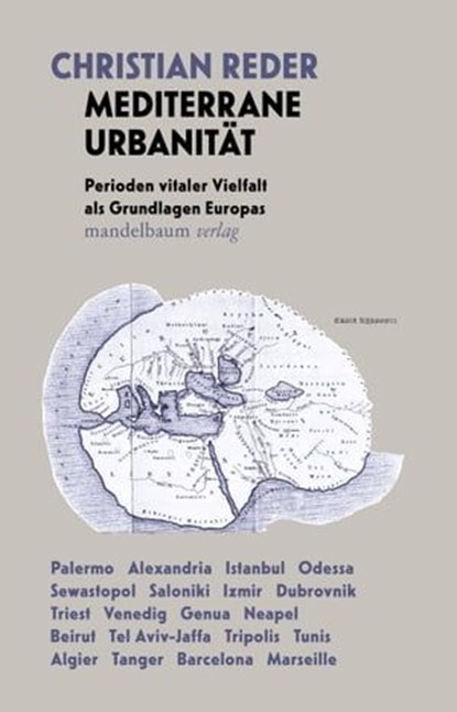 Mediterrane Urbanität, Christian Reder - Ebook - 9783854767060