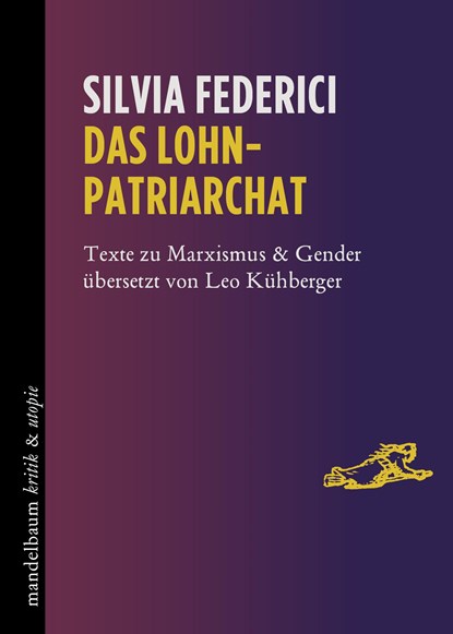 Das Lohnpatriarchat, Silvia Federici - Paperback - 9783854769095