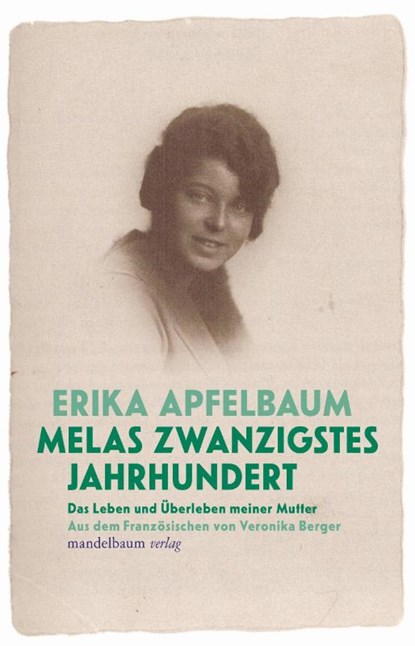 Melas 20.Jahrhundert, Erika Apfelbaum - Paperback - 9783854769330