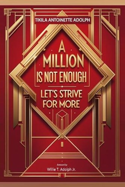 A Million Is Not Enough, Let's Strive For More, Tikila Antoinette Adolph - Paperback - 9783854796305