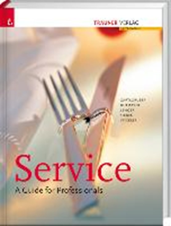 Gartlgruber, H: Service - A guide for professionals