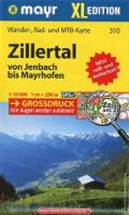 Zillertal XL von Jenbach bis Mayrhofen 1 : 25 000, niet bekend - Paperback - 9783854914433
