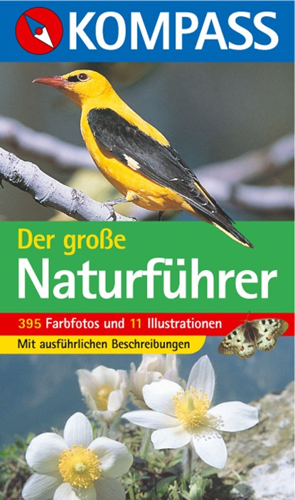 Der große Naturführer, Kompass-Karten Gmbh - Paperback - 9783854918240