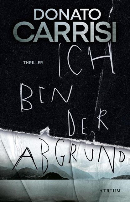 Ich bin der Abgrund, Donato Carrisi - Gebonden - 9783855351220