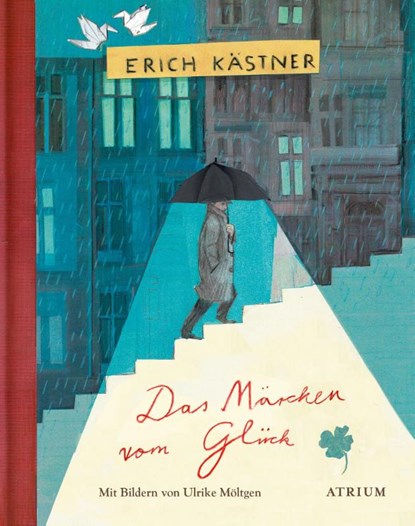 Das Märchen vom Glück, Erich Kästner - Gebonden - 9783855351299