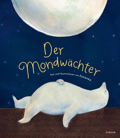 Der Mondwächter, Zosienka - Gebonden - 9783855351879
