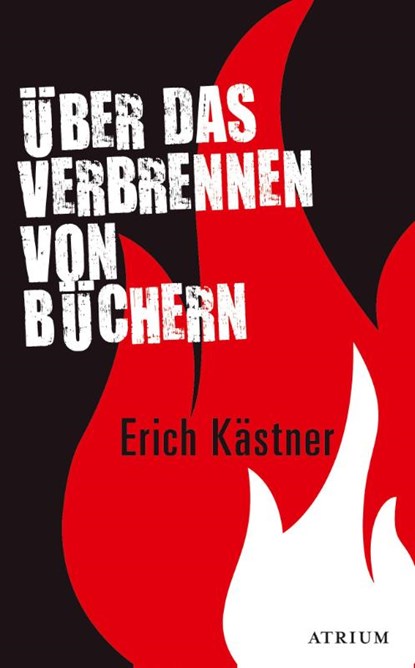 Über das Verbrennen von Büchern, Erich Kästner - Paperback - 9783855353897