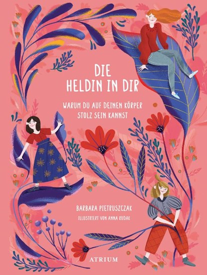 Die Heldin in dir, Barbara Pietruszczak - Gebonden - 9783855356898
