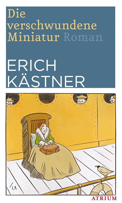 Die verschwundene Miniatur, Erich Kästner - Gebonden - 9783855359844