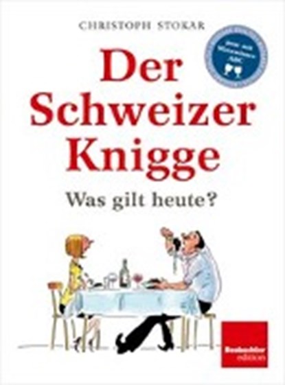 Der Schweizer Knigge, STOKAR,  Christoph - Paperback - 9783855697694