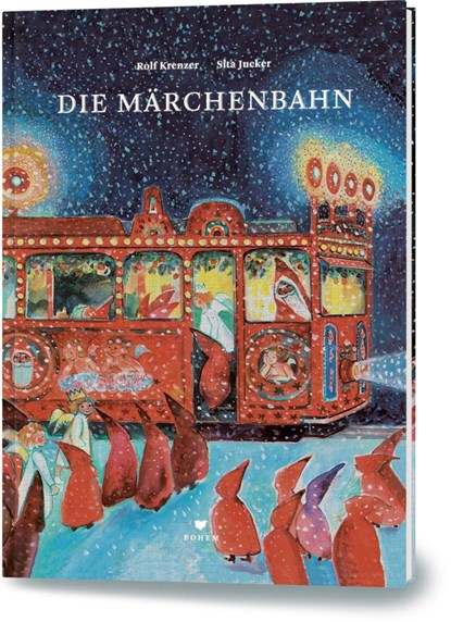 Die Märchenbahn, Rolf Krenzer - Gebonden - 9783855815265