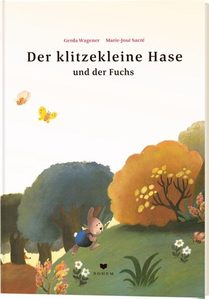 Der klitzekleine Hase und der Fuchs, Gerda Wagener - Gebonden - 9783855816026