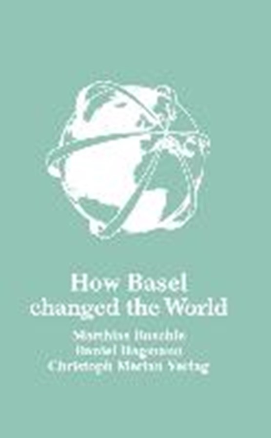 Buschle, M: How Basel changed the world
