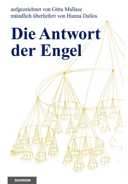 Die Antwort der Engel, Gitta Mallasz ; Hannah Dallos - Paperback - 9783856304010