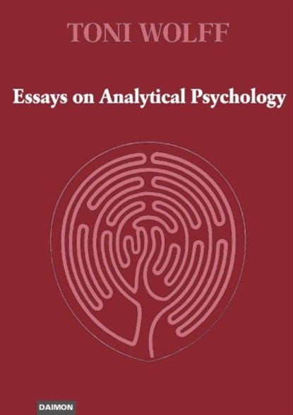 Essays of Analytical Psychology, Toni Wolff - Paperback - 9783856306236