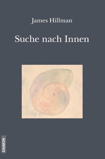 Die Suche nach Innen, James Hillman - Paperback - 9783856307592