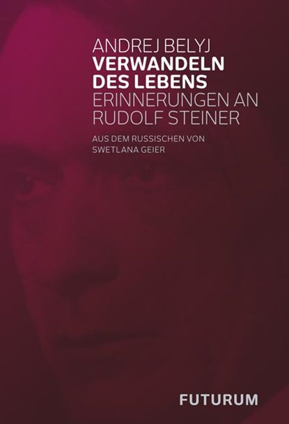 Verwandeln des Lebens, Andrej Belyj - Paperback - 9783856362256