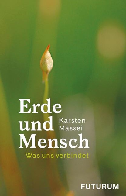 Erde und Mensch, Karsten Massei - Paperback - 9783856362607