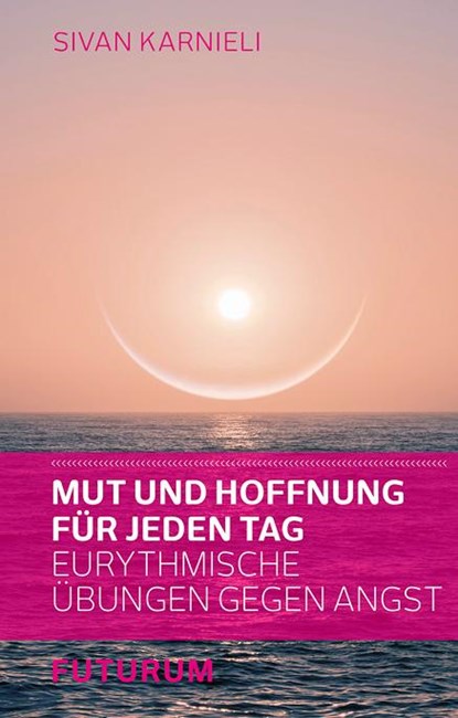 Mut und Hoffnung für jeden Tag, Sivan Karnieli - Paperback - 9783856362683