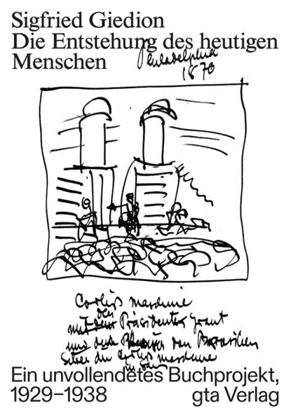 Die Entstehung des heutigen Menschen, Sigfried Giedion - Paperback - 9783856764487