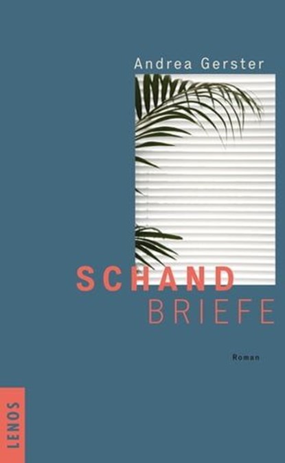 Schandbriefe, Andrea Gerster - Ebook - 9783857875496