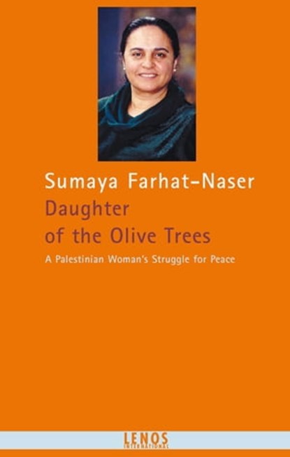 Daughter of the Olive Trees, Sumaya Farhat-Naser - Ebook - 9783857875816