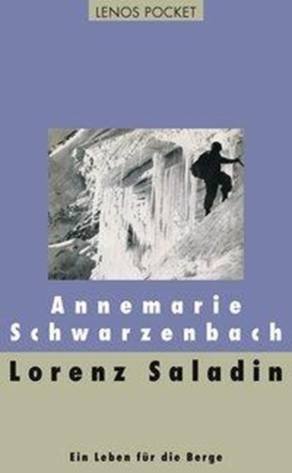 Lorenz Saladin, Annemarie Schwarzenbach - Paperback - 9783857877599