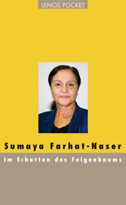 Im Schatten des Feigenbaums, Sumaya Farhat-Naser - Paperback - 9783857877872