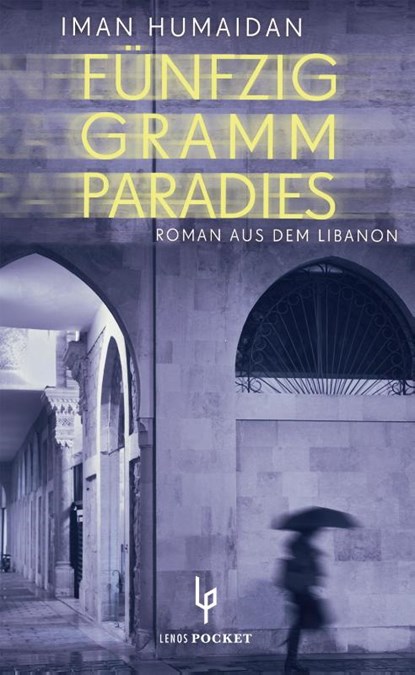 Fünfzig Gramm Paradies, Iman Humaidan - Paperback - 9783857877926