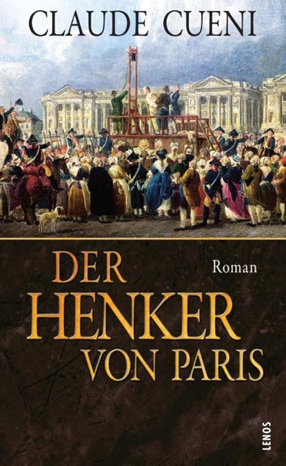 Der Henker von Paris, Claude Cueni - Paperback - 9783857878206