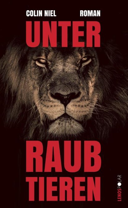 Unter Raubtieren, Colin Niel - Paperback - 9783857878305