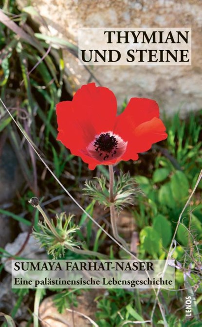 Thymian und Steine, Sumaya Farhat-Naser - Paperback - 9783857878442