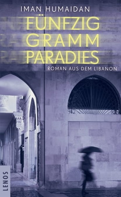 Fünfzig Gramm Paradies, Iman Humaidan - Ebook - 9783857879531