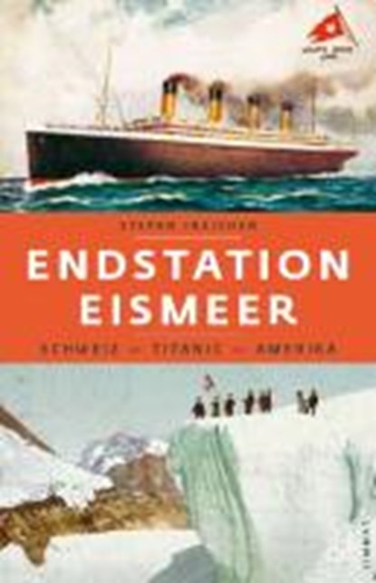 Ineichen, S: Endstation Eismeer, INEICHEN,  Stefan - Paperback - 9783857916298