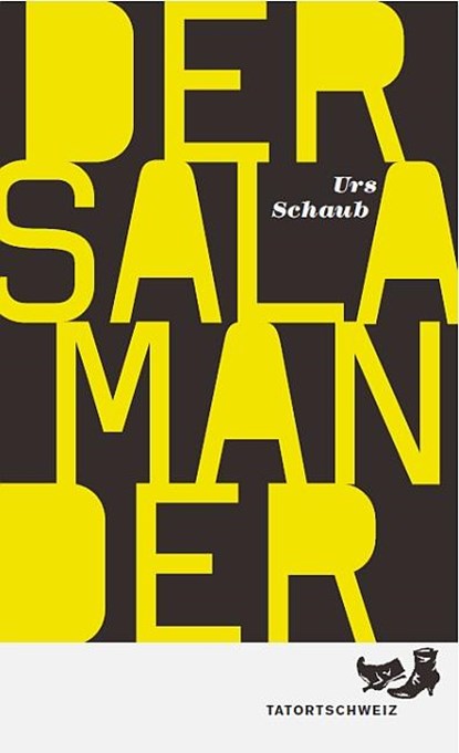 Der Salamander, Urs Schaub - Gebonden - 9783857916847
