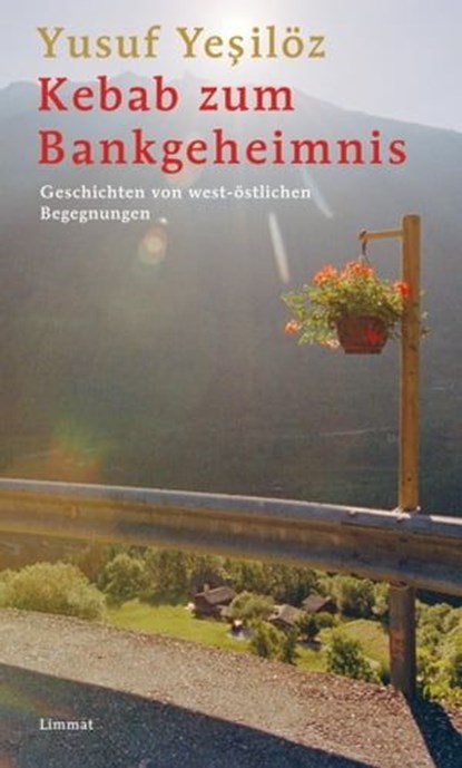 Kebab zum Bankgeheimnis, Yusuf Yesilöz ; Andri Pol - Ebook - 9783857919084