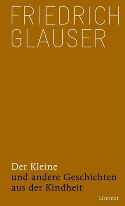 Der Kleine, Friedrich Glauser - Ebook - 9783857919336