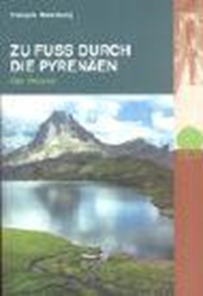 Meienberg: Zu Fuss durch die Pyren./Westen, MEIENBERG,  Francois ; Nitsch, Marion - Paperback - 9783858692870