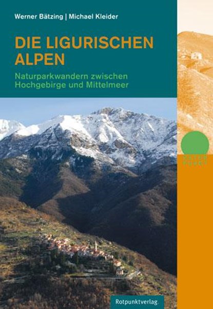 Die Ligurischen Alpen, Werner Bätzing ;  Michael Kleider - Paperback - 9783858694324