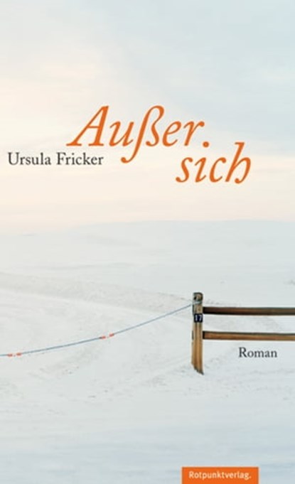 Außer sich, Ursula Fricker - Ebook - 9783858694850