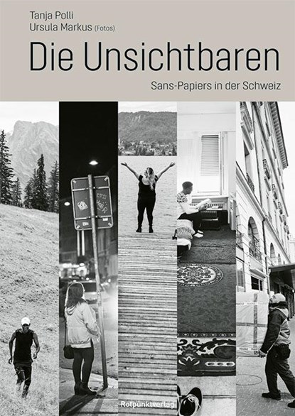 Die Unsichtbaren, Tanja Polli - Gebonden - 9783858699282