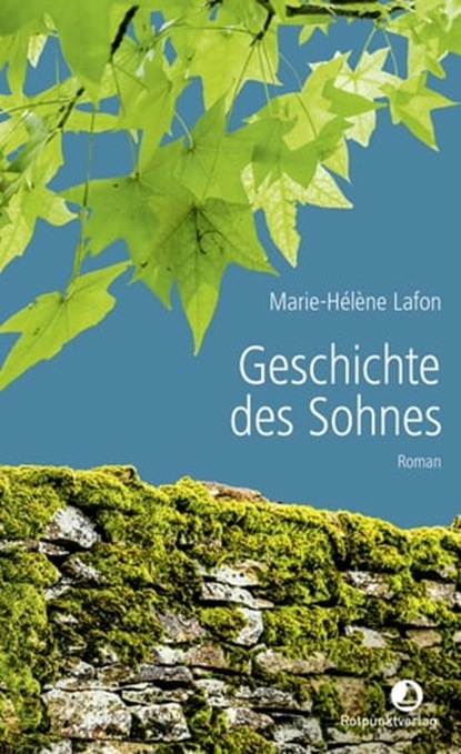 Geschichte des Sohnes, Marie-Hélène Lafon - Ebook - 9783858699497