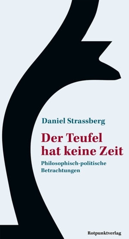 Der Teufel hat keine Zeit, Daniel Strassberg - Ebook - 9783858699701