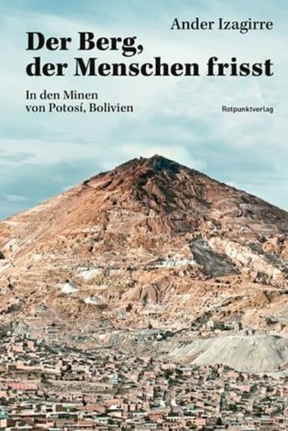 Der Berg, der Menschen frisst, Ander Izagirre - Ebook - 9783858699725