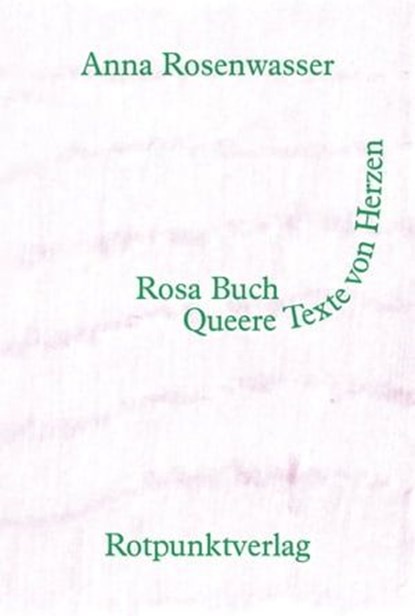 Rosa Buch, Anna Rosenwasser - Ebook - 9783858699923