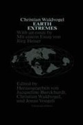 Earth Extremes | Burckhardt, Jacqueline ; Voegeli, Jonas | 