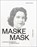 Mask, Madeleine Schuppli - Gebonden - 9783858816450