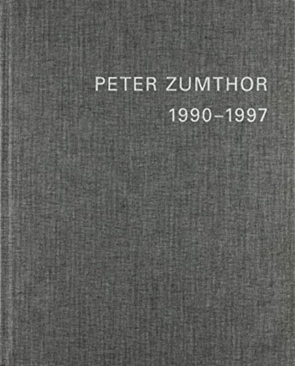 Peter Zumthor English Replacement Volume 2, Peter Zumthor - Gebonden - 9783858817426